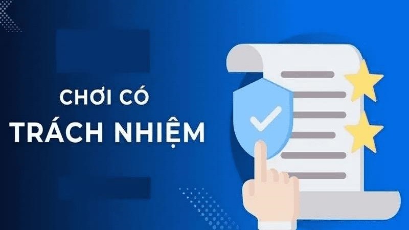 Chơi có trách nhiệm trong vấn đề tham gia cá cược